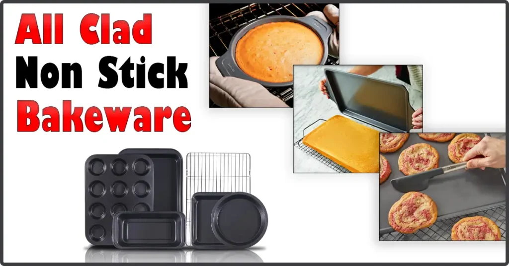All Clad Non Stick Bakeware