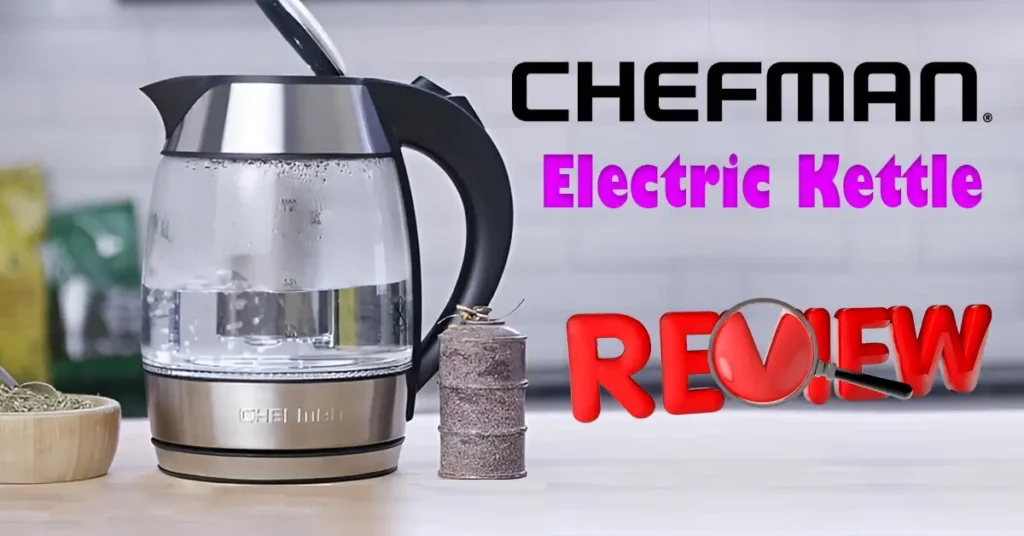 Chefman electric kettle review