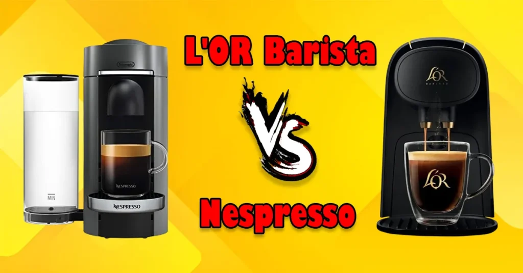 L'OR Barista vs Nespresso