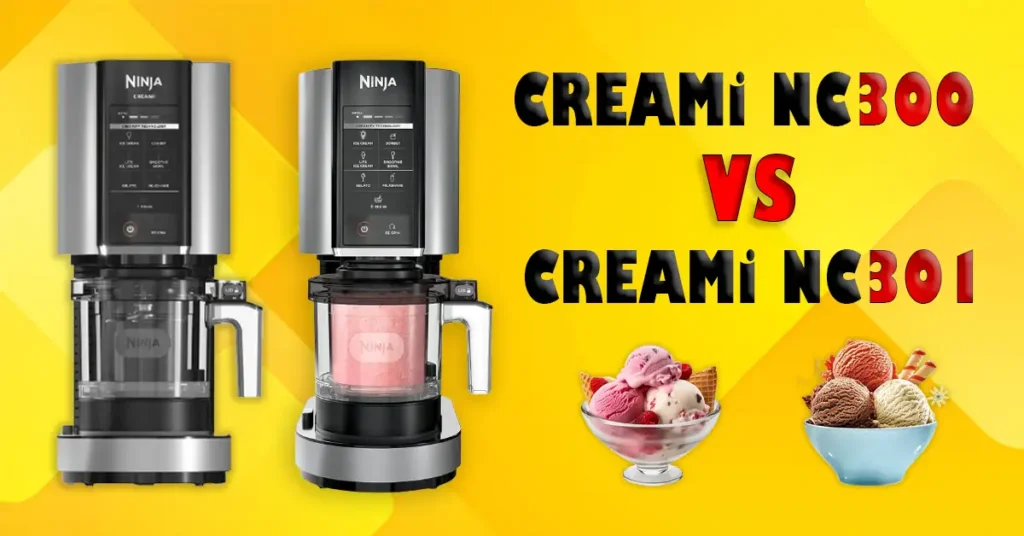 Ninja CREAMi NC300 vs NC301