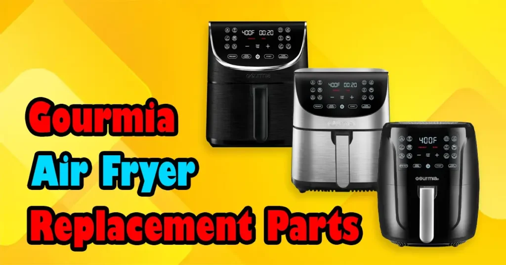 Gourmia Air Fryer Replacement Parts