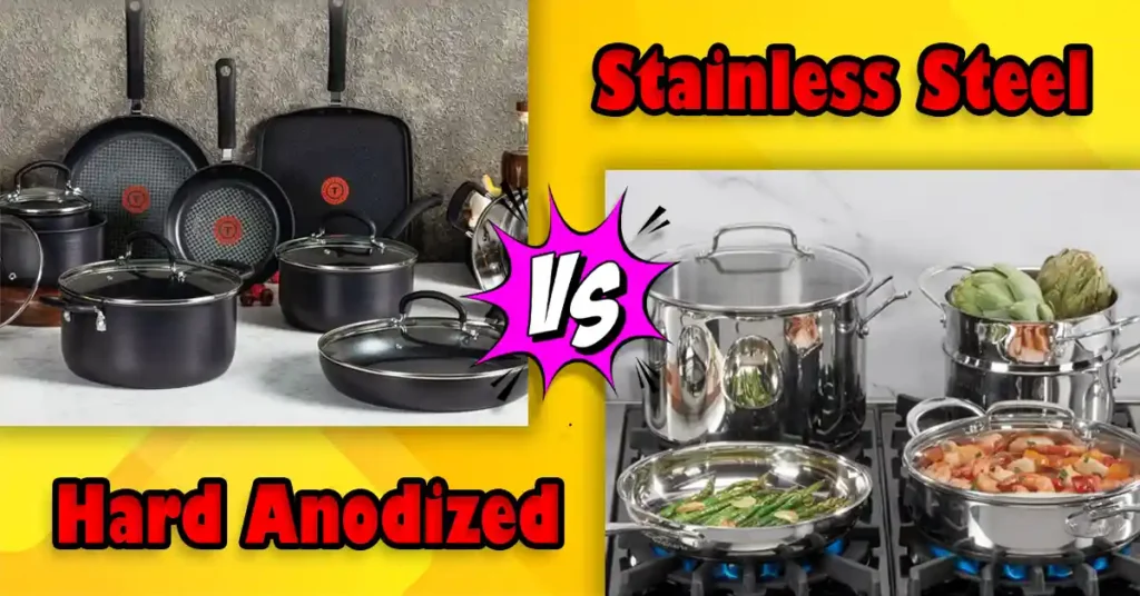 Hard Anodized vs Stainless Steel