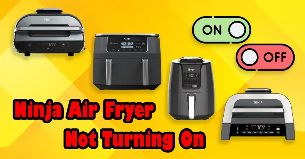 Ninja Air Fryer Not Turning On