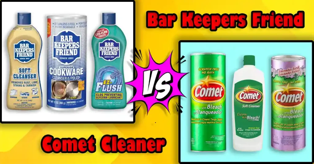 Bar Keepers Friend vs Comet