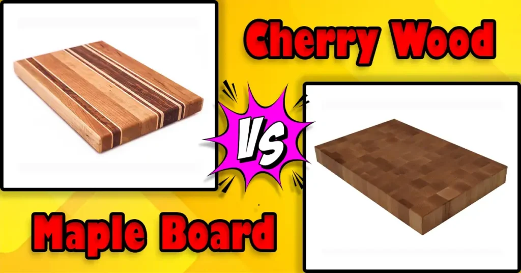 Cherry Wood vs Maple Cutting Board