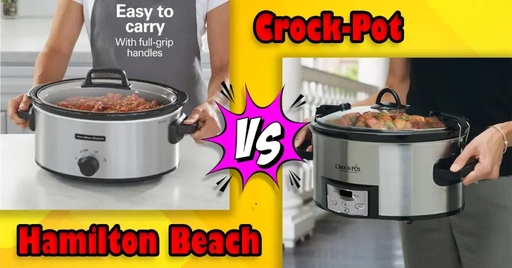 Hamilton Beach vs Crock-Pot