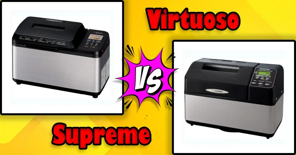 Zojirushi Virtuoso vs Supreme