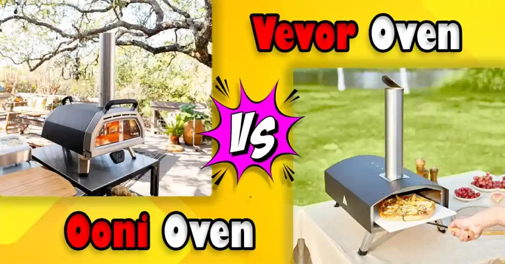 Vevor Pizza Oven vs Ooni