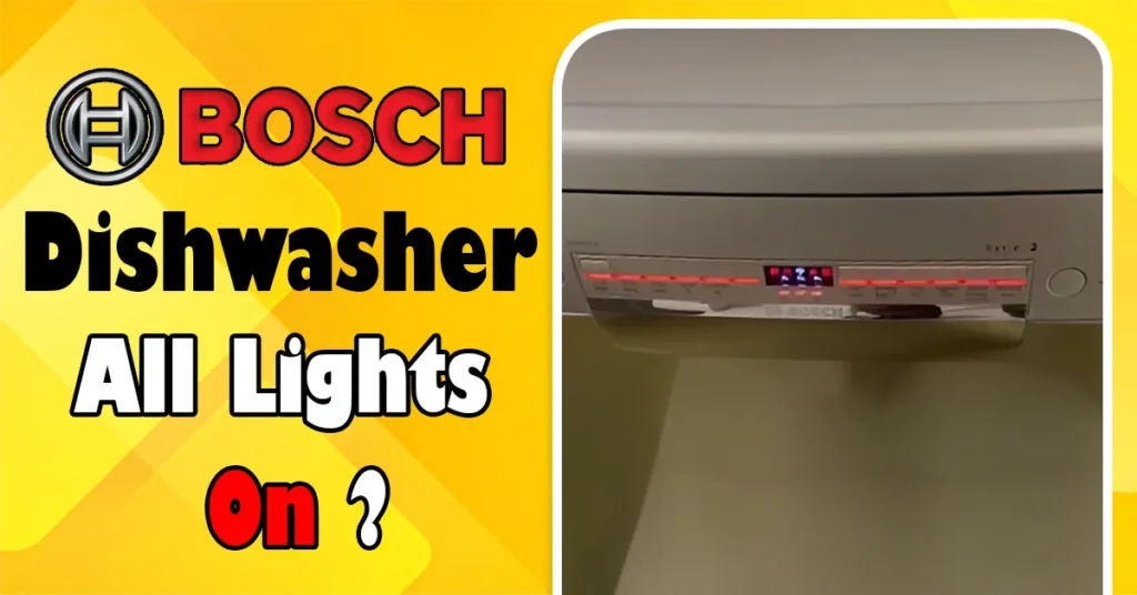 Bosch Dishwasher All Lights On