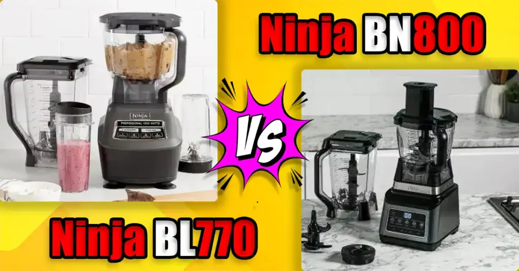 Ninja BL770 vs BN800